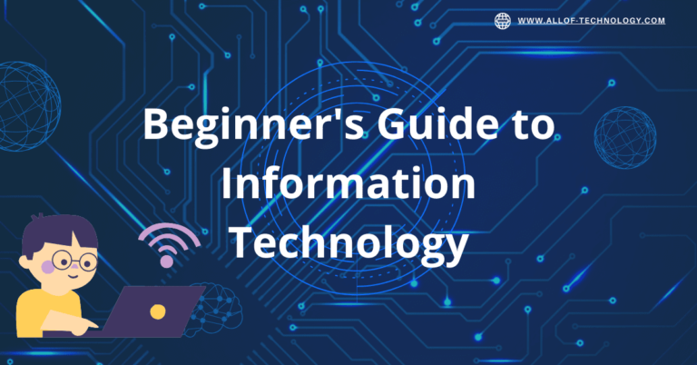 Beginner's guide to Information Technology