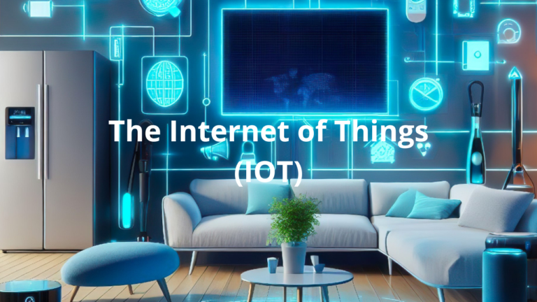 Internet of things (IOT)